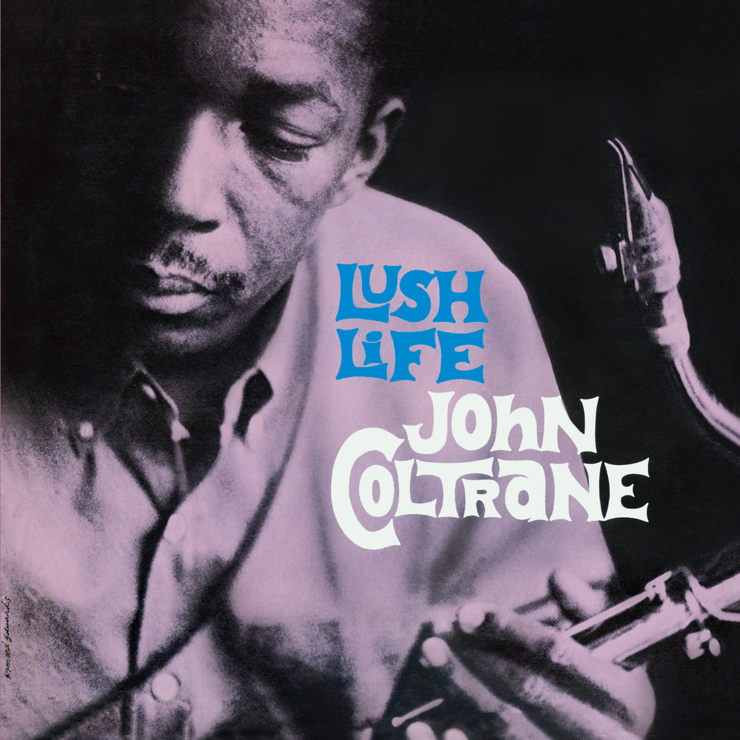 John Coltrane-Lush Life + 1 Bonus Track!