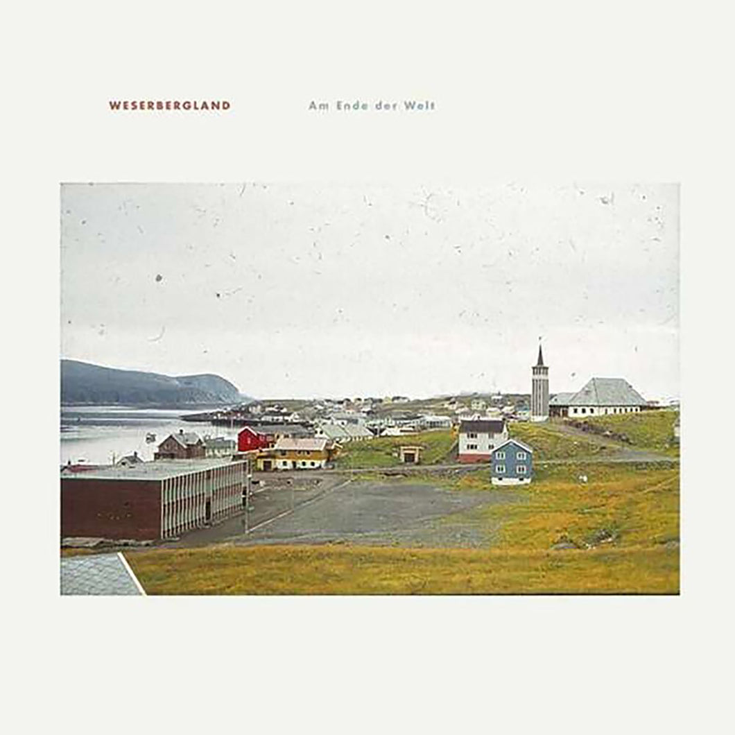 Weserbergland-Am Ende Der Welt