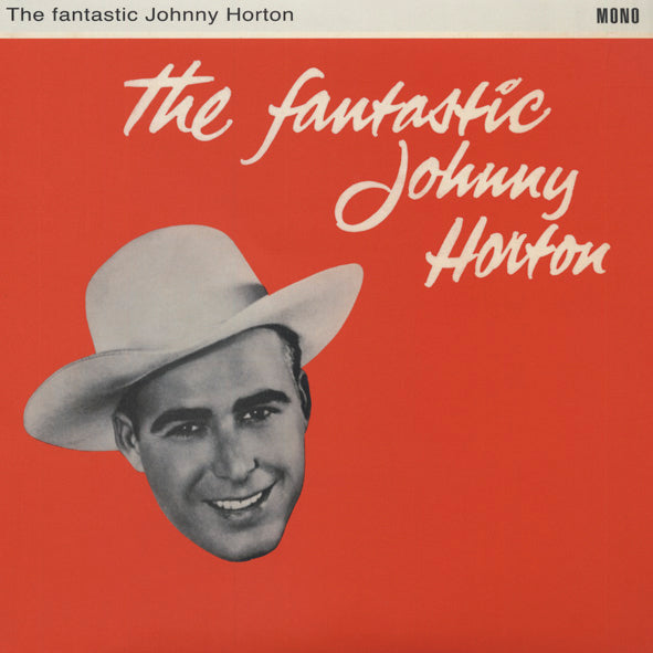 Johnny Horton-The Fantastic Johnny Horton