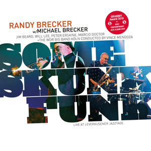 Michael Brecker & Randy Brecker-Some Skunk Funk