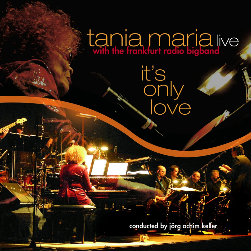 Tania Maria & Frankfurt Radio Big Band-It'S Only Love