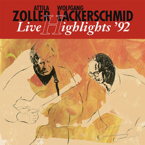 Attila Zoller & Wolfgang Lackerschmid-Live Highlights '92