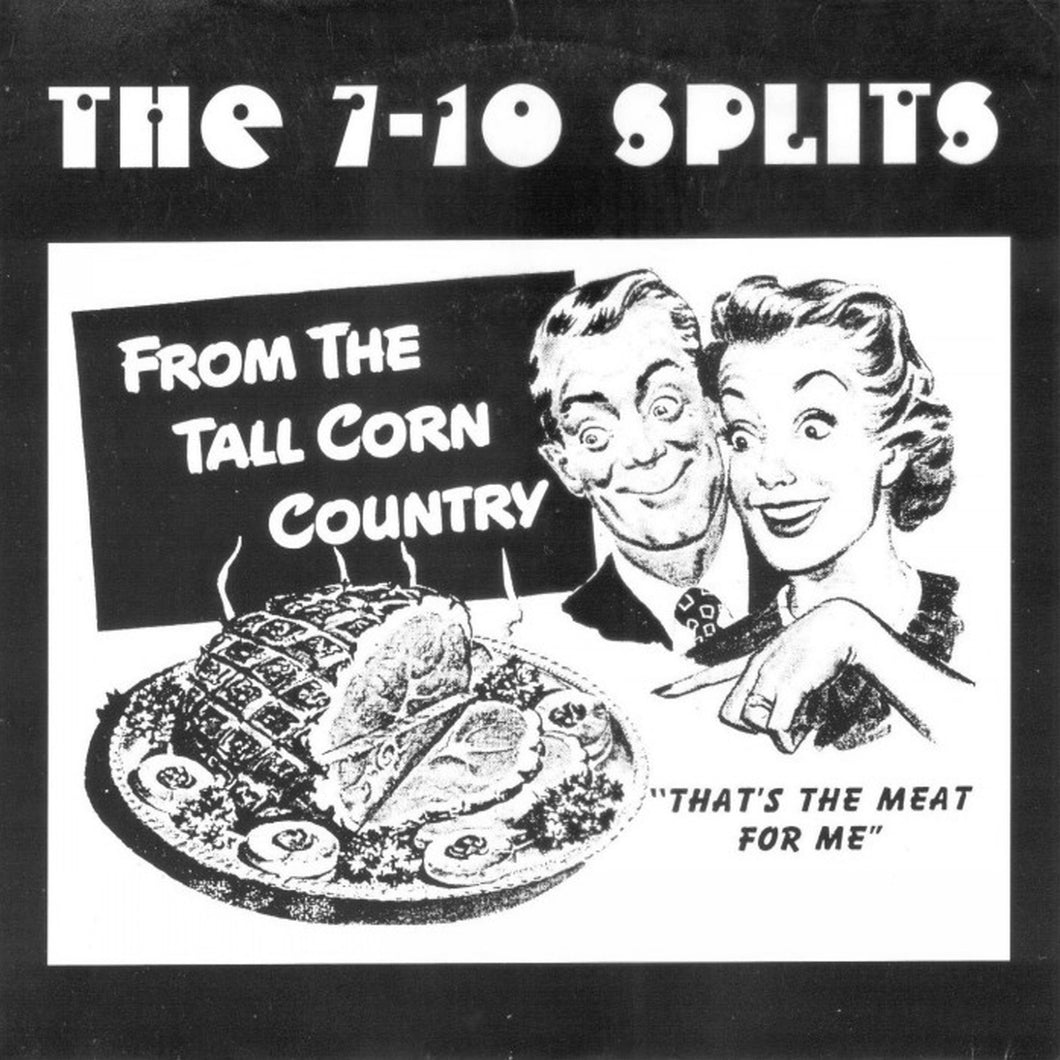 7-10 Splits-From The Tall Corn Country
