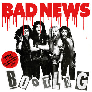 Bad News-Bootleg