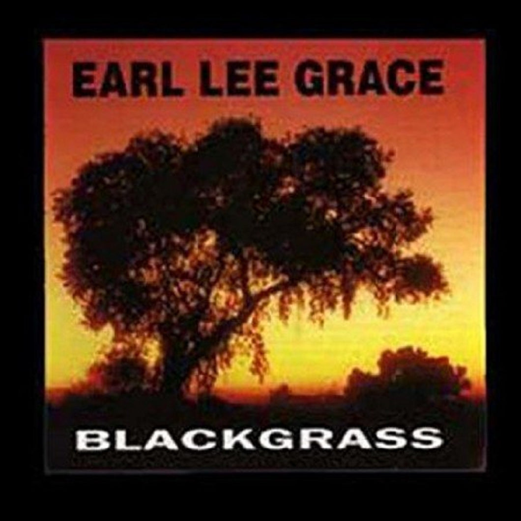 Earl Lee Grace-Blackgrass
