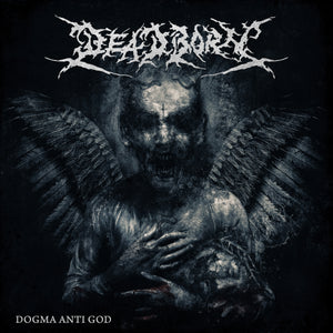 Deadborn-Dogma Anti God
