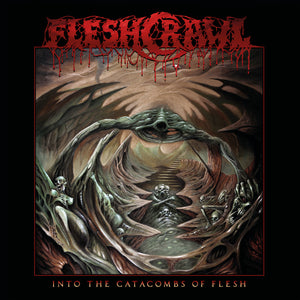 Fleshcrawl-Into The Catacombs Of Flesh