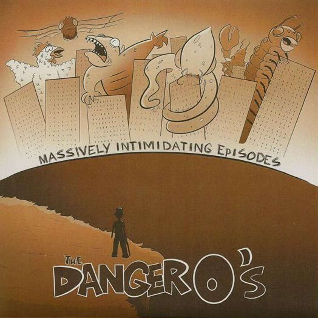 Danger O'S-Massively Intimidating Episodes