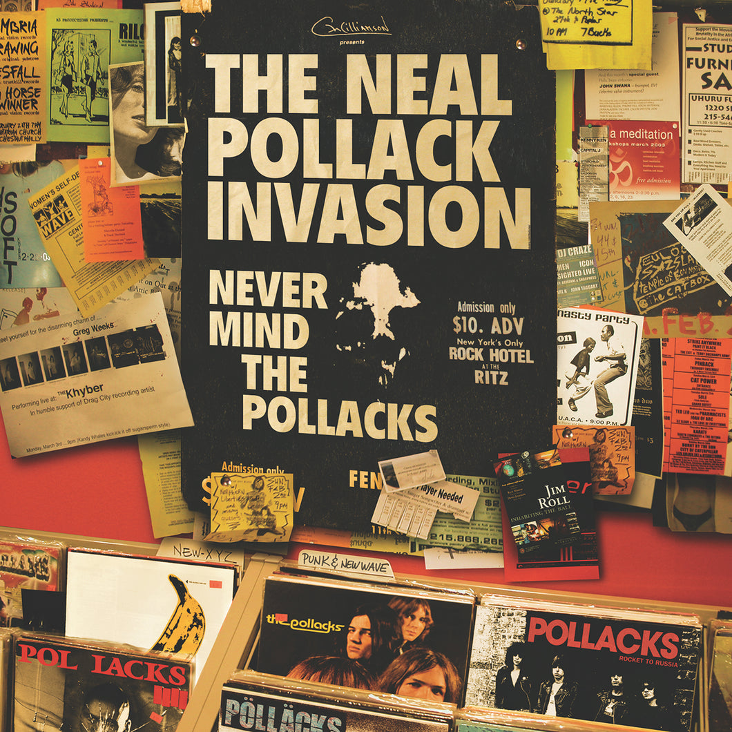 Neal Pollack Invasion-Never Mind The Pollacks