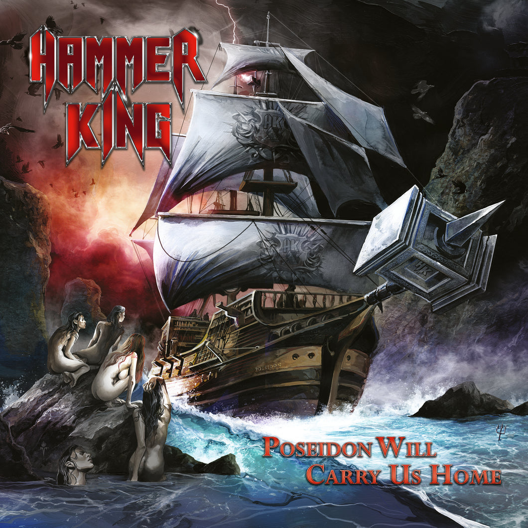 Hammer King-Poseidon Will Carry Us Home