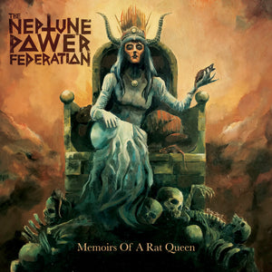 Neptune Power Federation-Memoirs Of A Rat Queen
