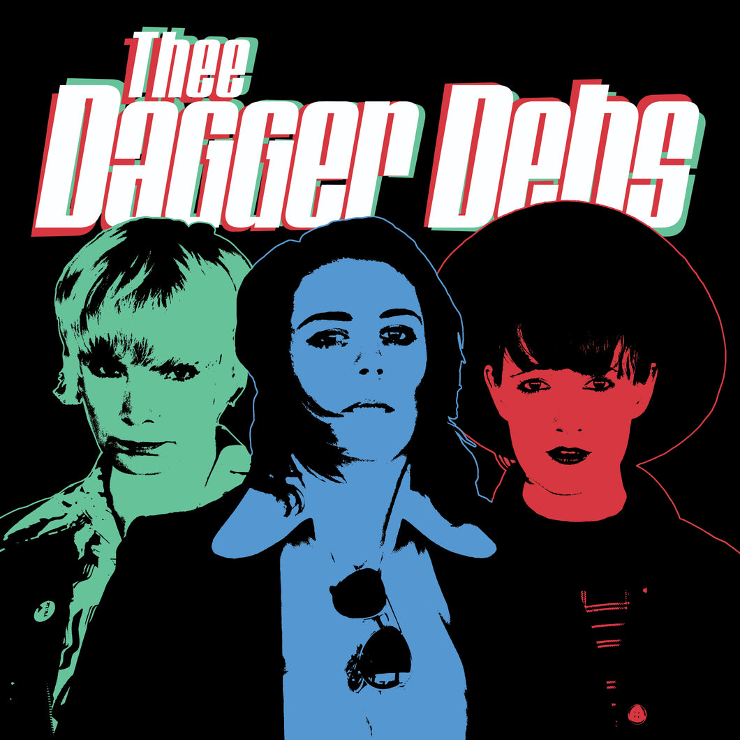 Thee Dagger Debs-Thee Dagger Debs