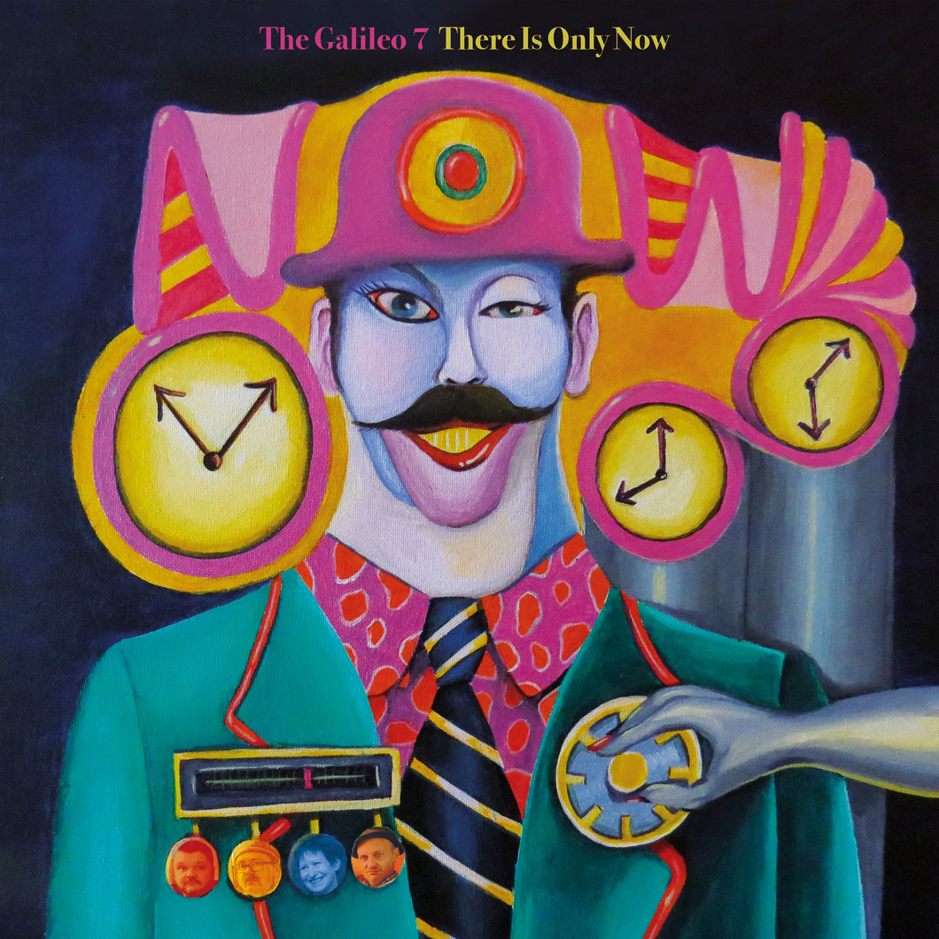 The Galileo 7-There Is Only Now