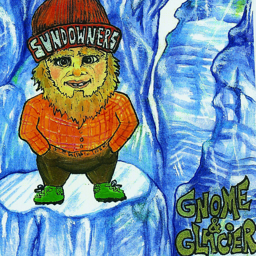 Sundowners-Gnome & Glacier