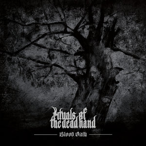 Rituals Of The Dead Hand-Blood Oath
