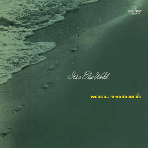 Mel Torme-It'S A Blue World