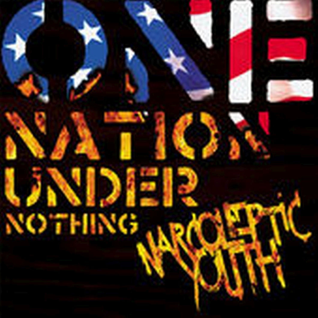 Narcoleptic Youth-Nation Under Nothing