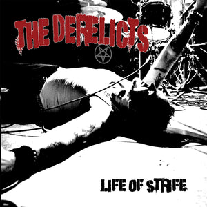 Derelicts-Life Of Strife