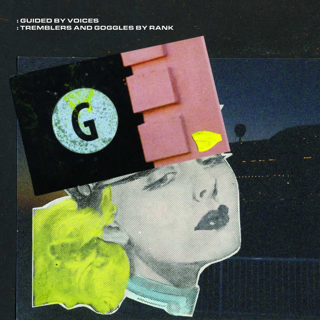 Guided By Voices - Tremblers and Goggles by Rank (LP)