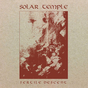 Solar Temple-Fertile Descent
