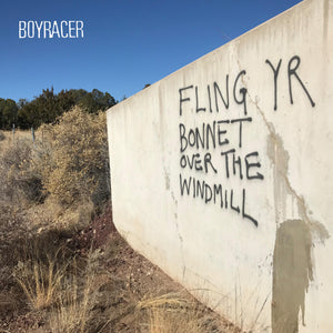 Boyracer-Fling Yr Bonnet Over The Windmill