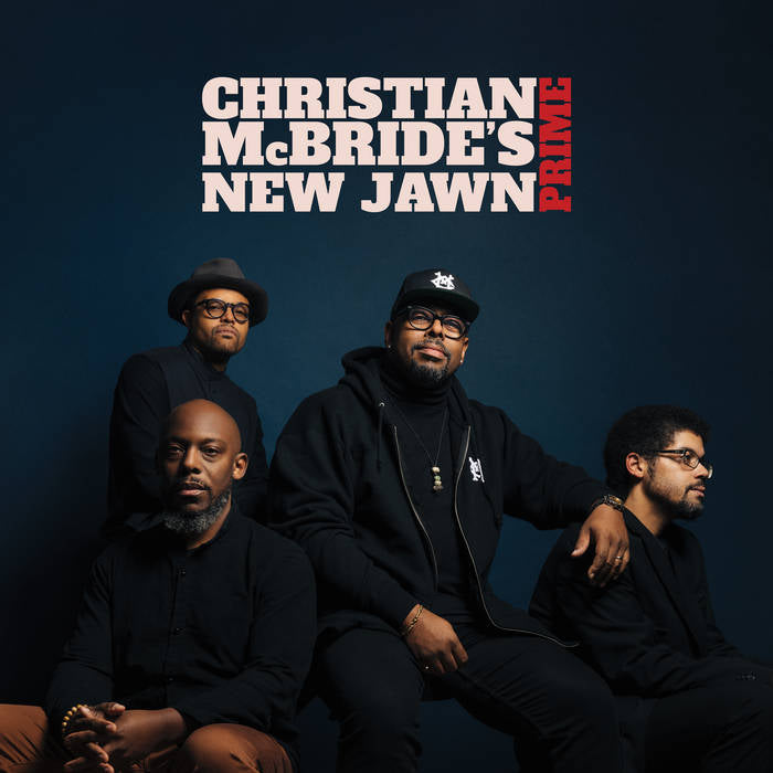 Christian McBride’s New Jawn - Prime (Etched Red 2LP Set)