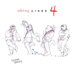 Otros Aires-4 (180 Gramm Vinyl)