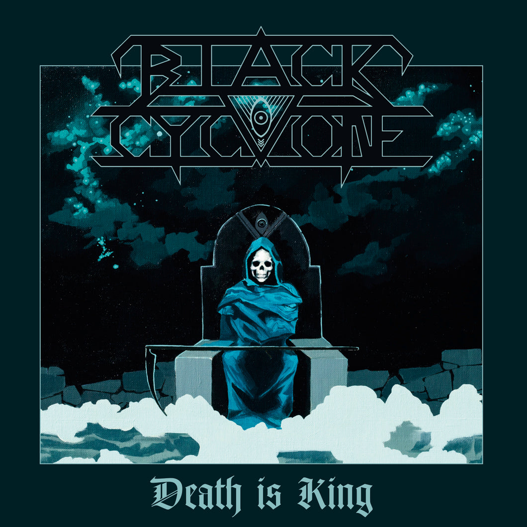 Black Cyclone-Death Is King