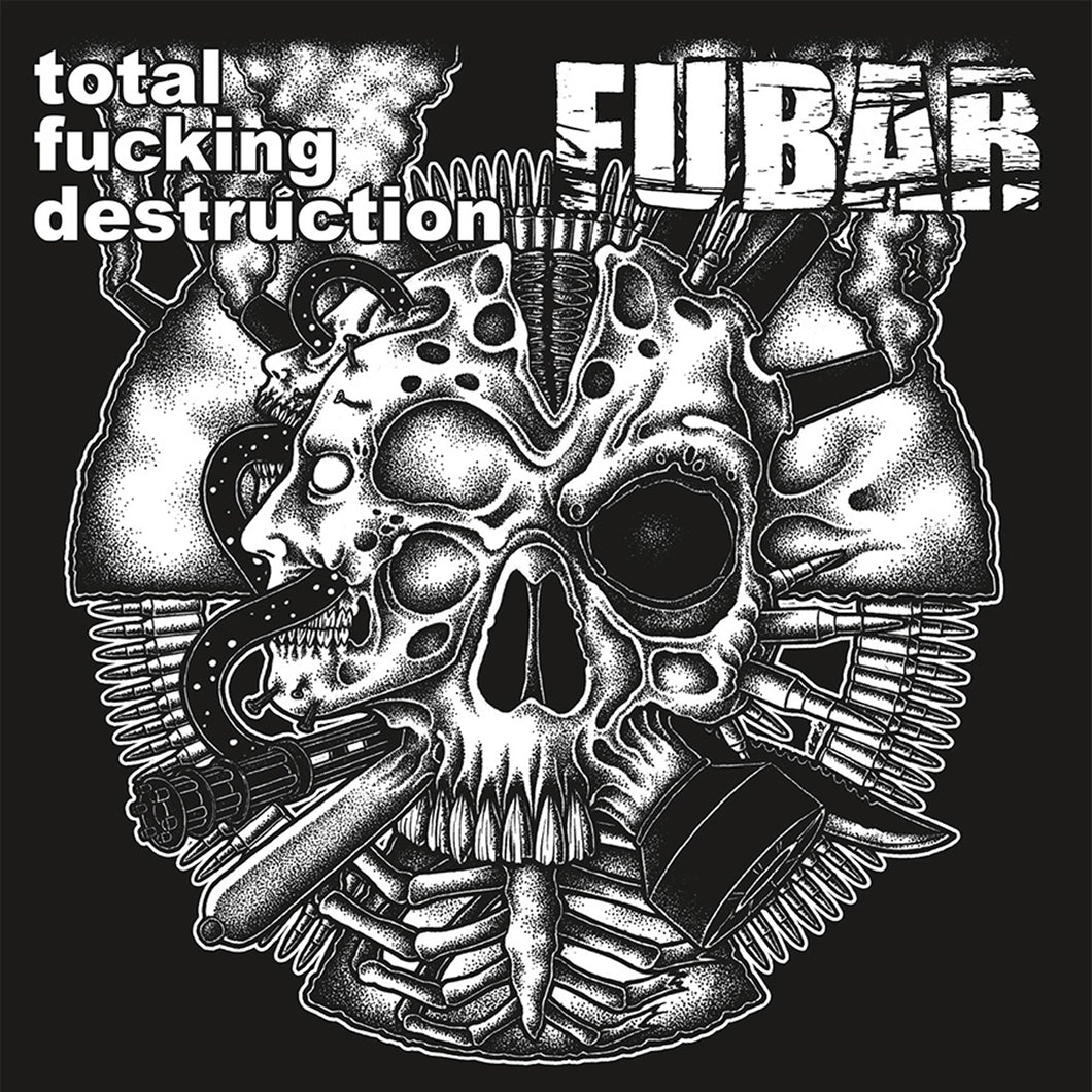 Total Fucking Destruction/Fubar-Split