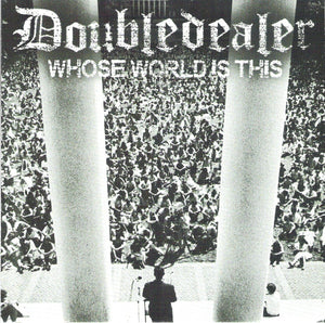 Doubledealer-Whose World Is This