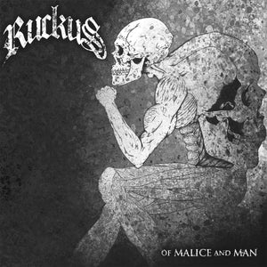 Ruckus-Of Malice And Man