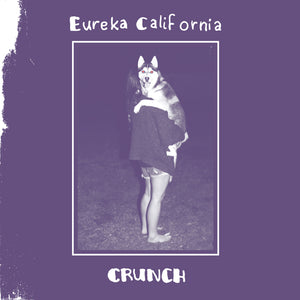 Eureka California-Crunch