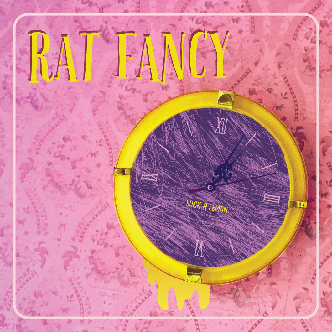 Rat Fancy-Suck A Lemon Ep