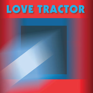 Love Tractor Love Tractor