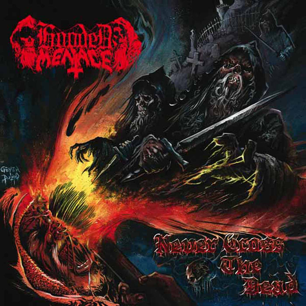 Hooded Menace-Never Cross The Dead
