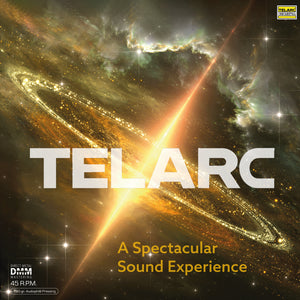 Telarc: A Spectacular Sound Experience (45 Rpm)