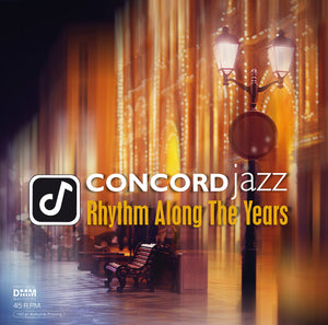 Concord Jazz - Rhythm Along The Years (45 Rpm)