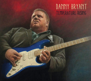 Danny Bryant-Temperature Rising