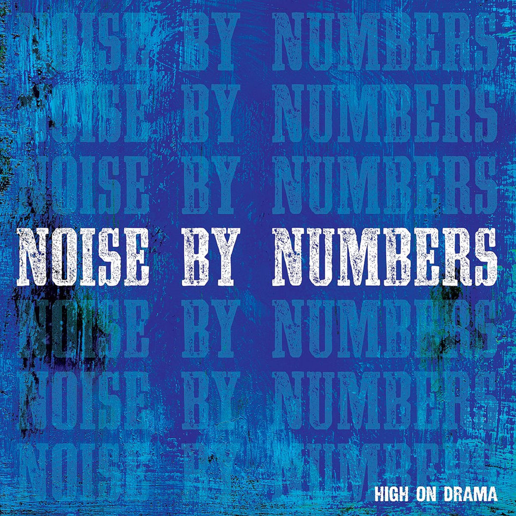 Noise By Numbers-High On Drama