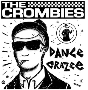 Crombies-Dance Crazee