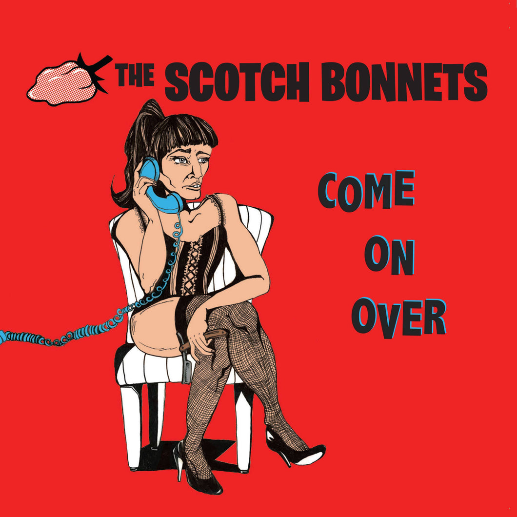 Scotch Bonnets-Come On Over