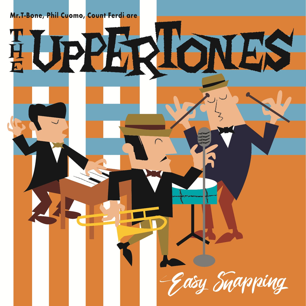 The Uppertones-Easy Snapping