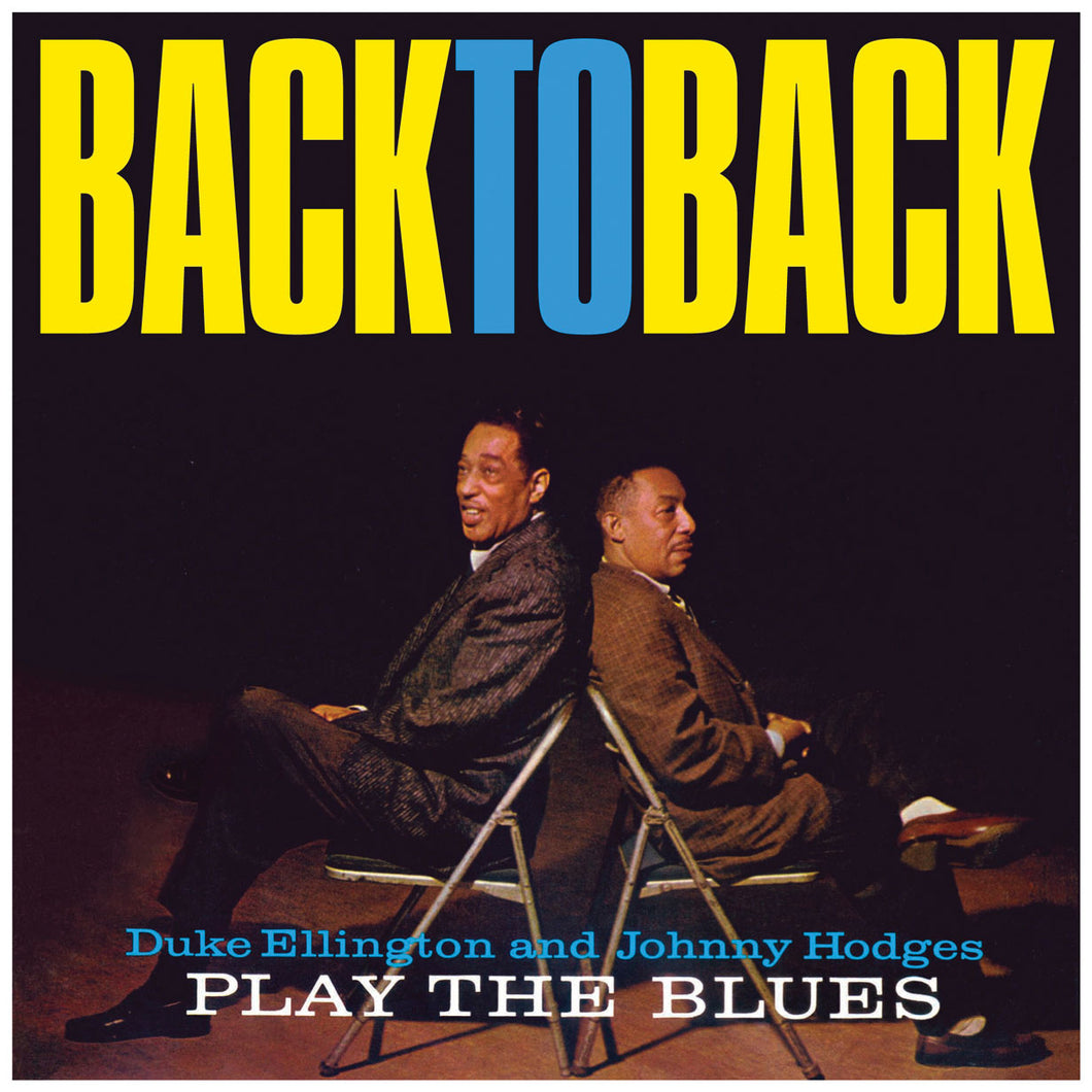 Duke Ellington & Johnny Hodges-Back To Back: Play The Blues