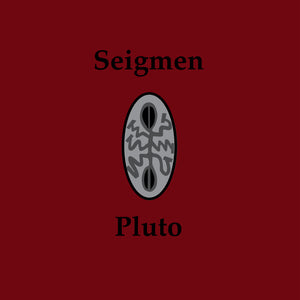Seigmen-Pluto (Re-Issue)