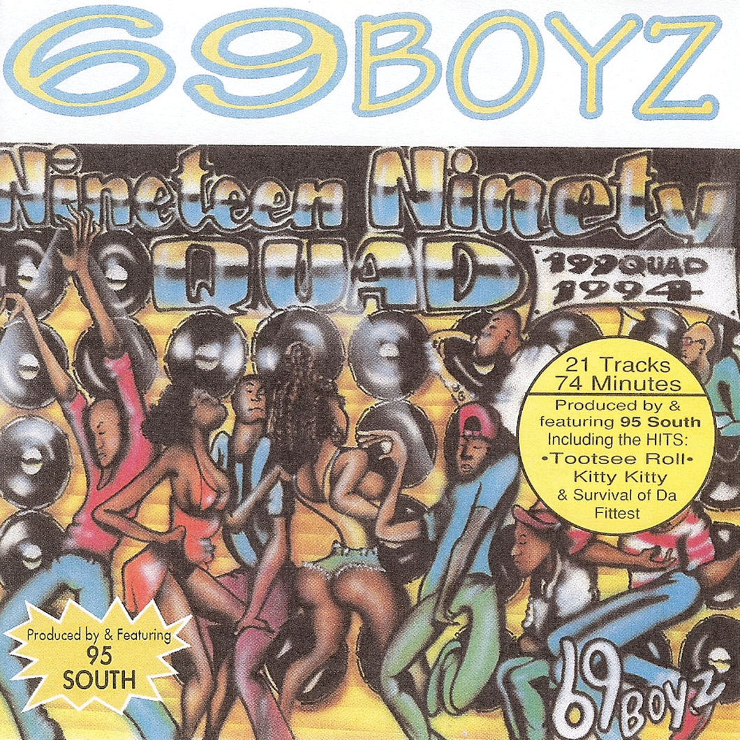 69 Boyz - 199Quad (LP)
