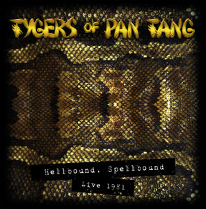 Tygers Of Pan Tang-Hellbound Spellbound '81