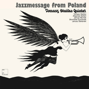 Tomasz Stanko-Quintet: Jazzmessage From Poland