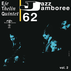 Eje Thelin Quintet-Jazz Jamboree 1962 Vol. 2