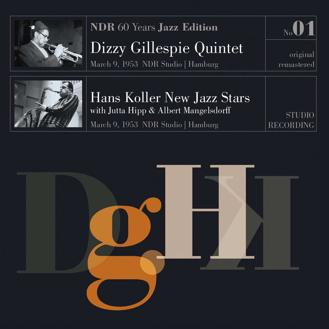 Dizzy Gillespie & Hans Koller New Jazz Stars-Ndr 60 Years Jazz Edition No01