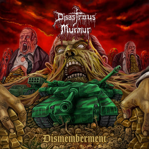 Disastrous Murmur-Dismemberment